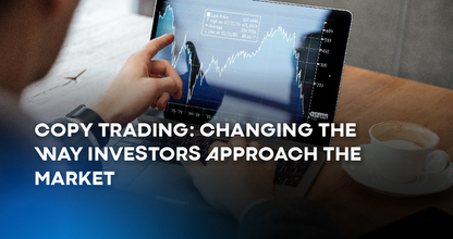 Copy Trading: Changing the Way Investors Approach the Market